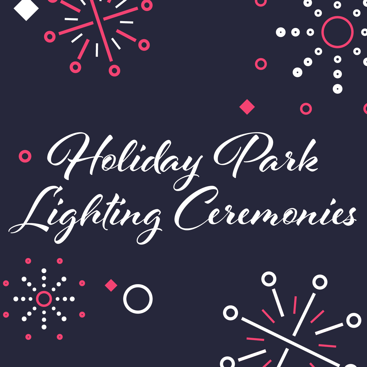 Holiday Lighting Ceremonies